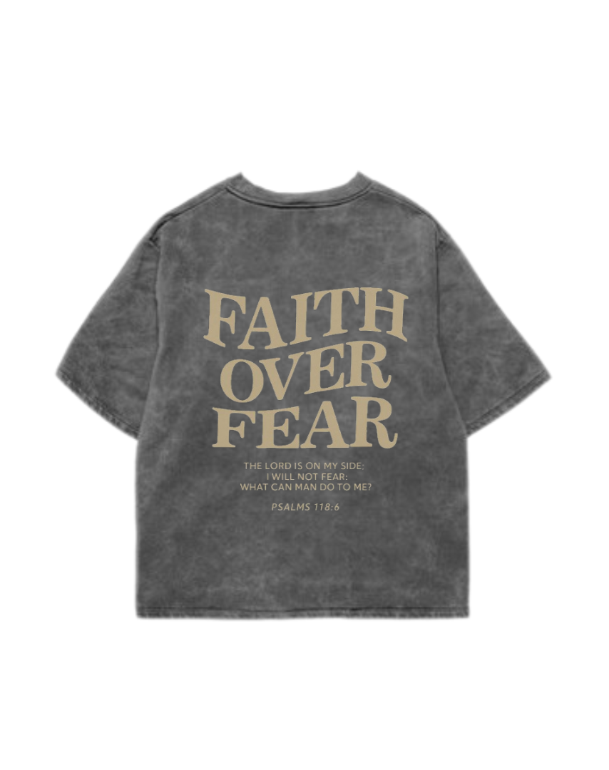FAITH OVER FEAR || ACID WASH OVERSIZED TEE